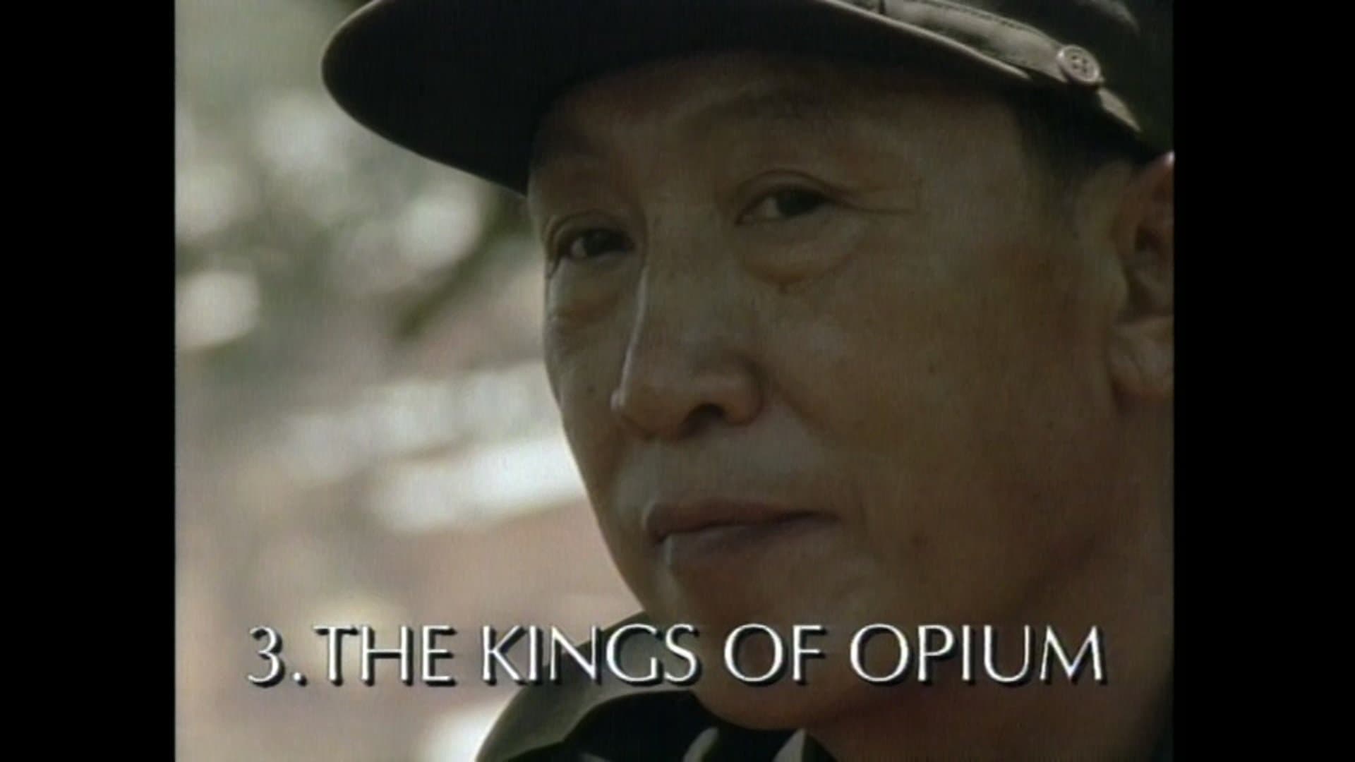 The Kings of Opium