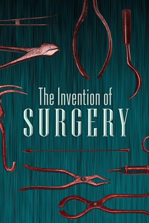 The Invention of Surgery