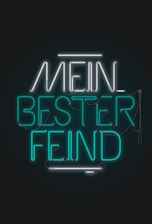 Mein bester Feind
