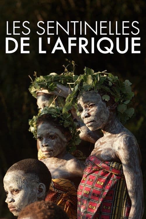 Les sentinelles de l'Afrique