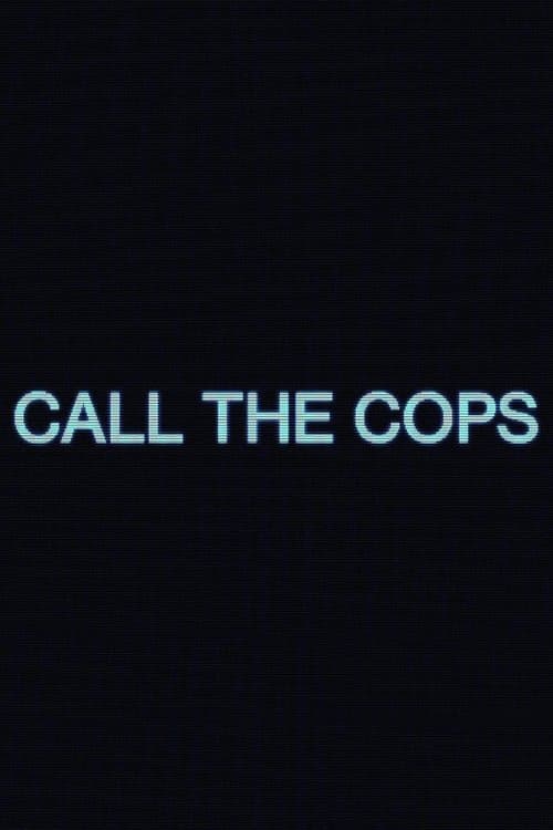 Call the Cops