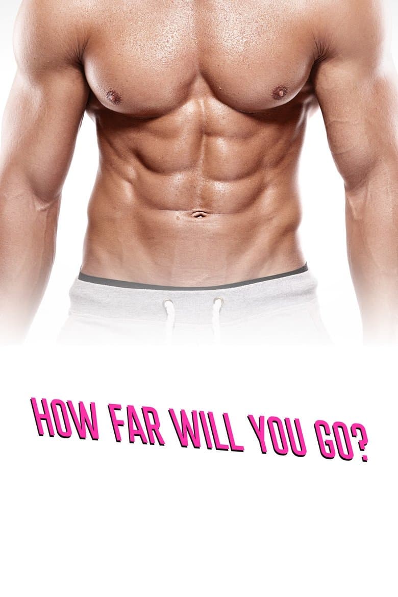 How Far Will You Go?
