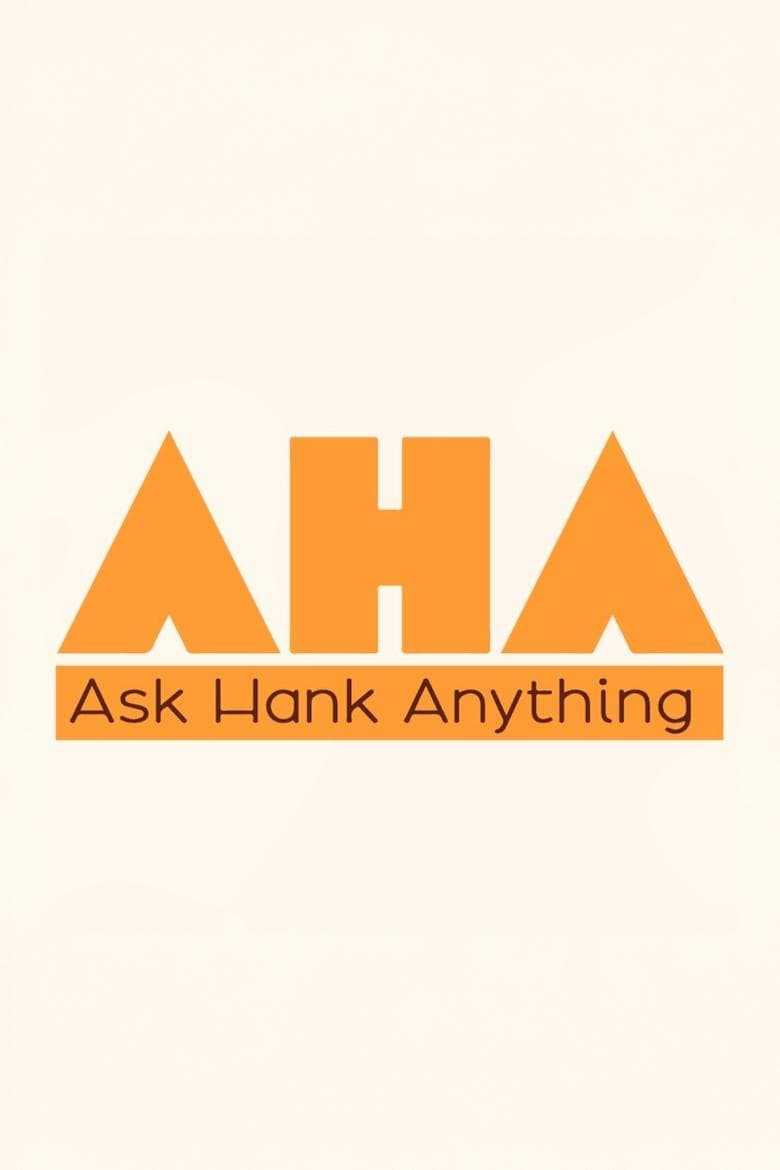 Ask Hank Anything