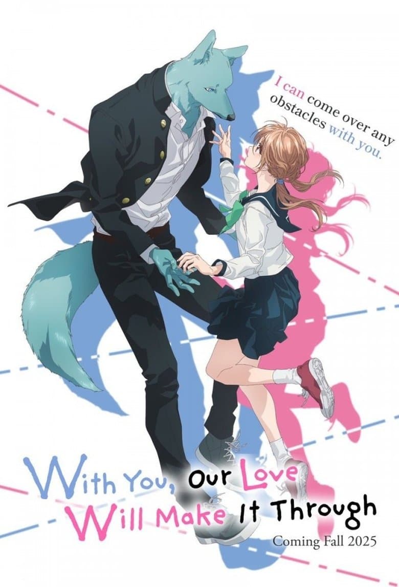 With You, Our Love Will Make It Through
