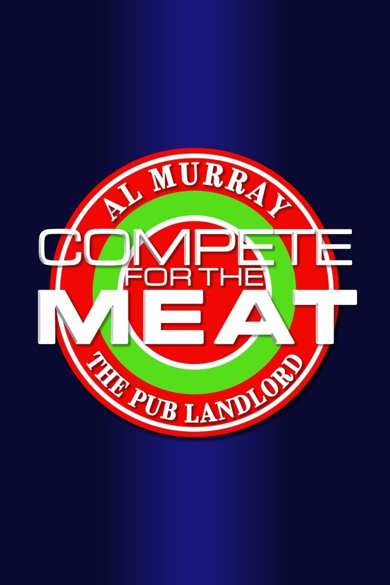 Al Murray's Compete for the Meat
