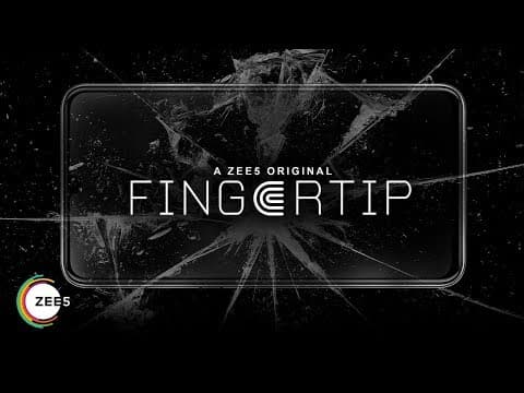 Fingertip | Official Trailer | A ZEE5 Original | Streaming Now On ZEE5
