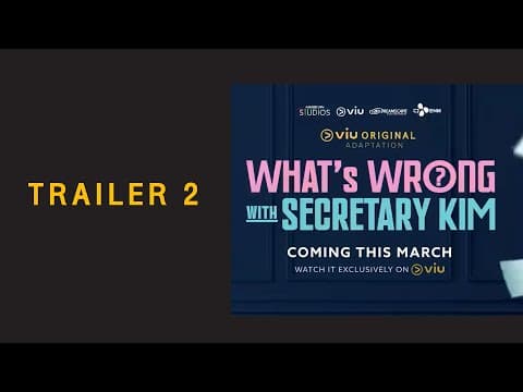 [Trailer 2] ซีรีส์ What's Wrong with Secretary Kim? (Viu Original Adaptation)