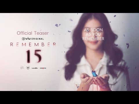 Remember 15 - Official Teaser
