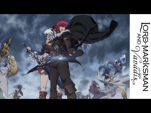Lord Marksman and Vanadis - Trailer