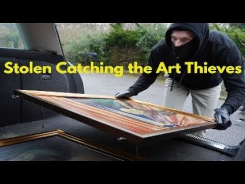Stolen Catching the Art Thieves 2022 Trailer