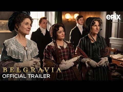 Belgravia  (EPIX 2020 Series)