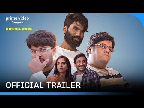 Hostel Daze Season 3 - Official Trailer 4K | The Viral Fever | Prime Video India