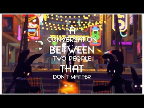 A Conversation Between Two People That Don't Matter | Trailer